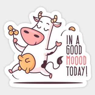 In a Good Mood Today Sticker